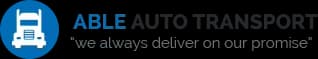 Able Auto Transport — “we always deliver on our promise”